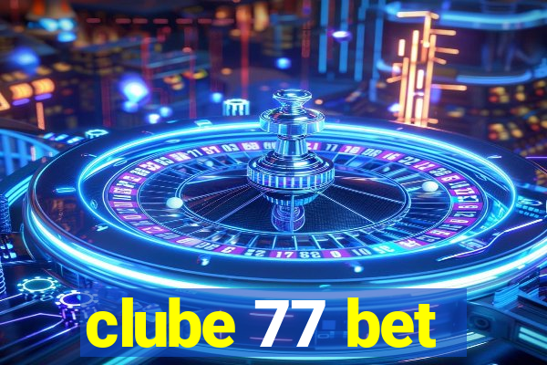 clube 77 bet